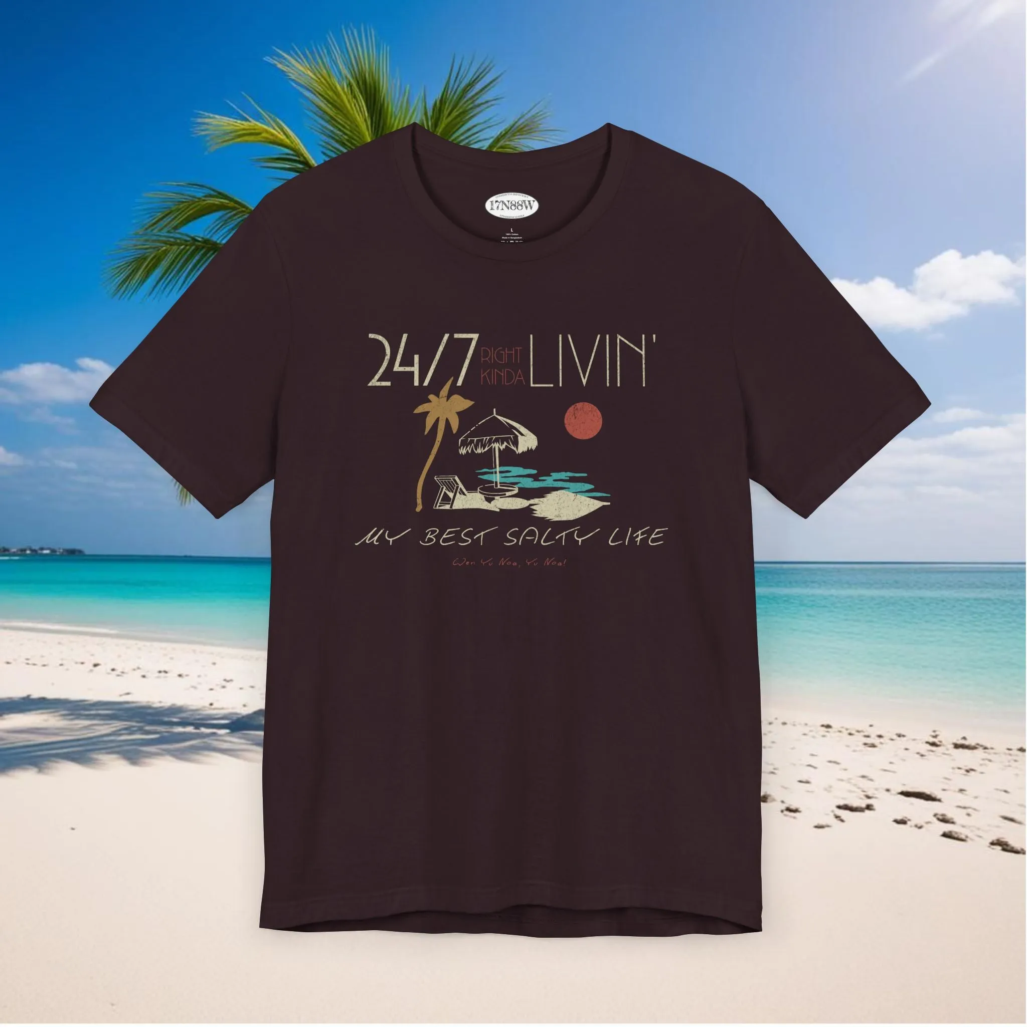 24/7 Right Kinda Livin' | My Best Salty Life