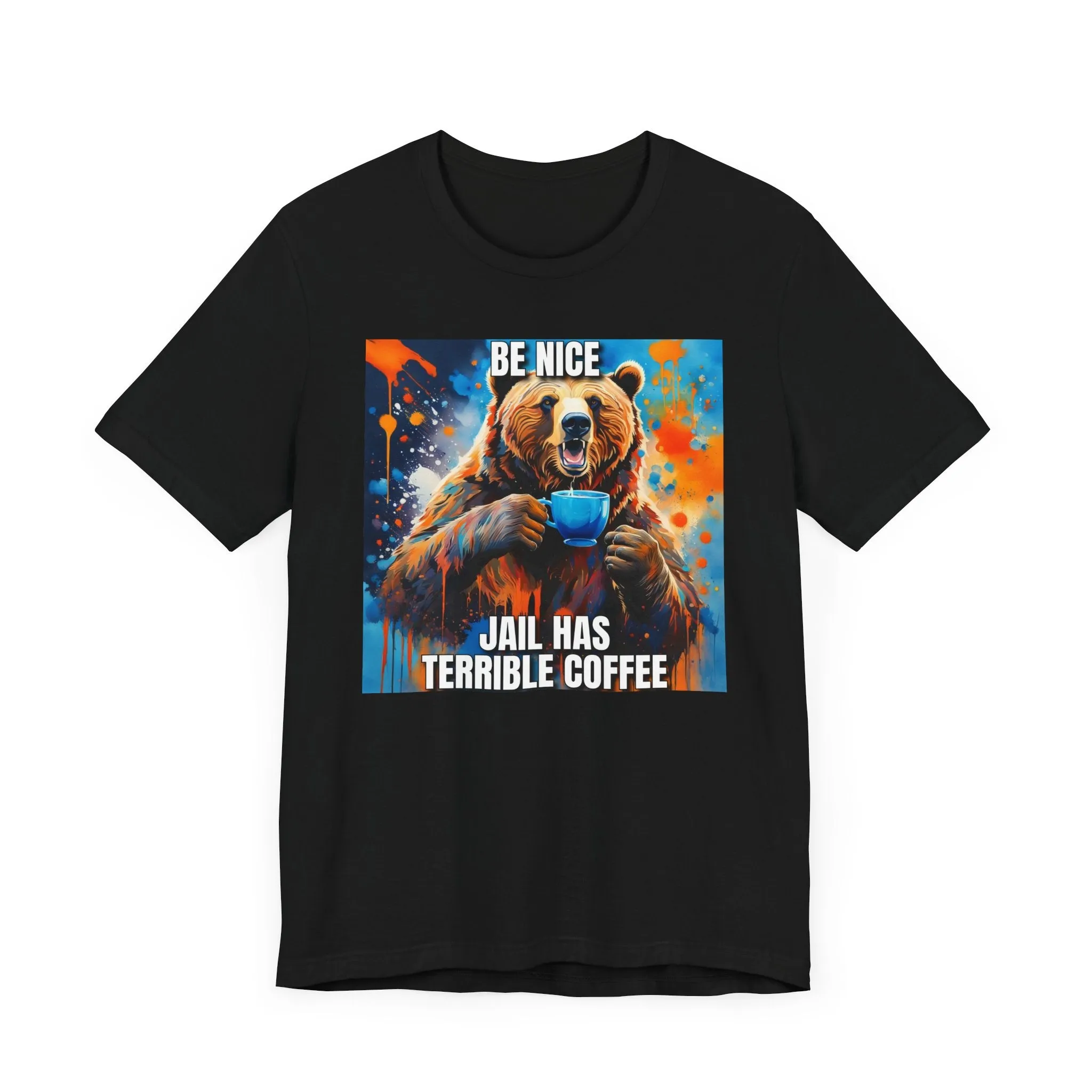 Be Nice Jail Has Terrible Coffee