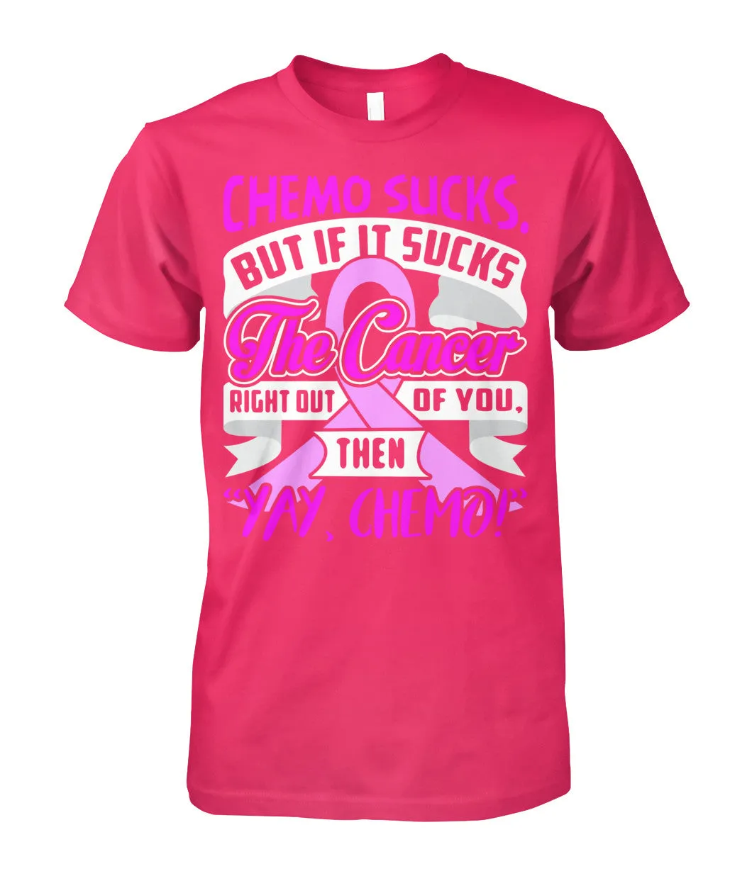Chemo Sucks Cancer Shirts and Long Sleeves