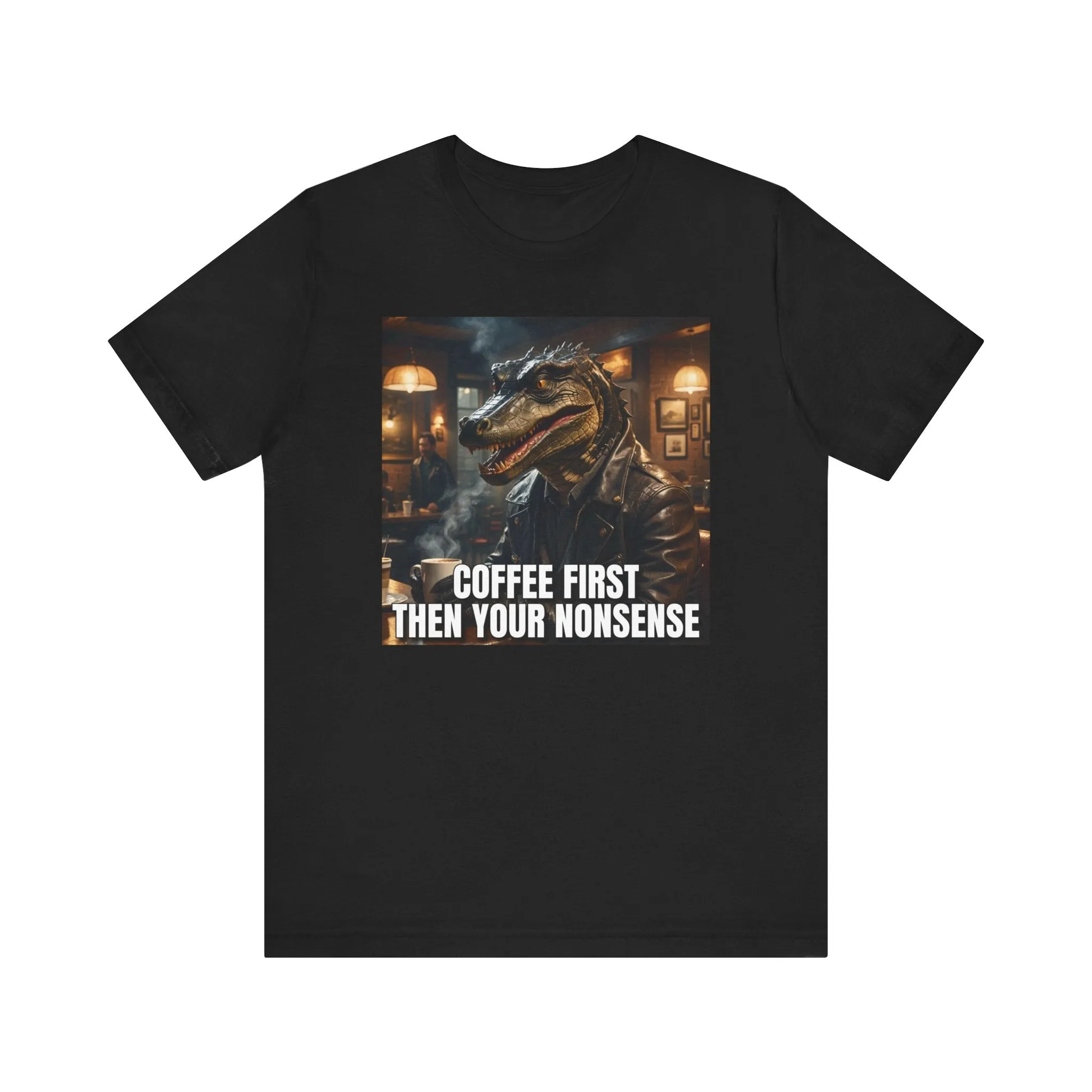 Coffee First Then Your Nonsense