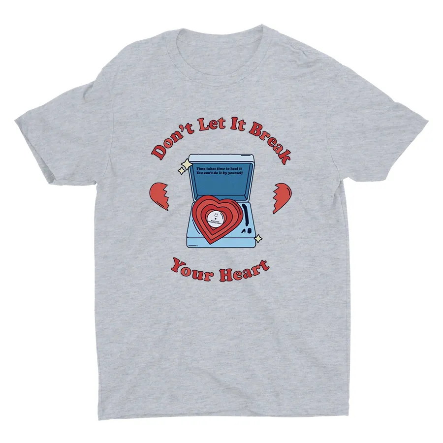 Don't Break Your Heat Cotton Tee