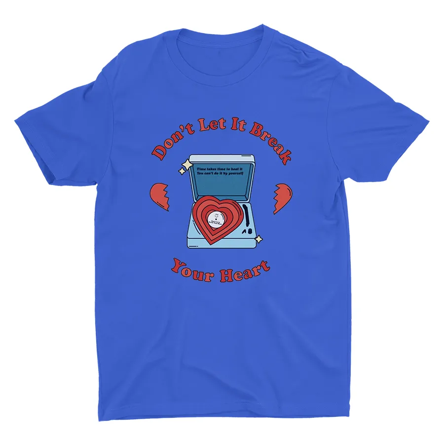 Don't Break Your Heat Cotton Tee