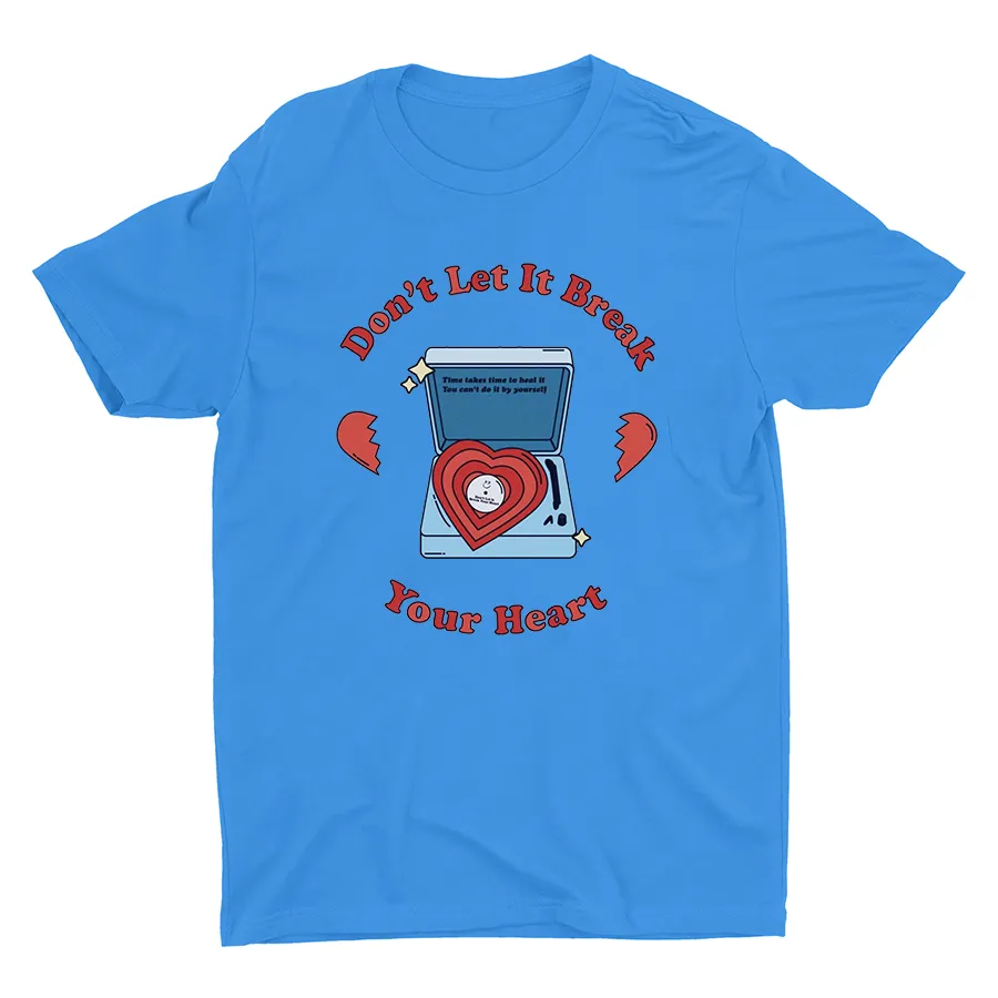 Don't Break Your Heat Cotton Tee