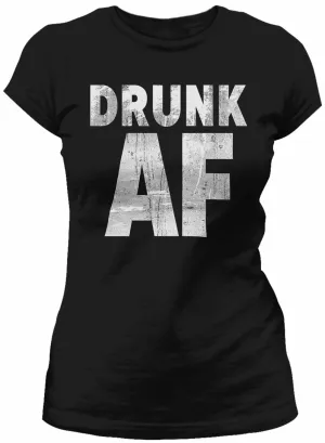 Drunk AF