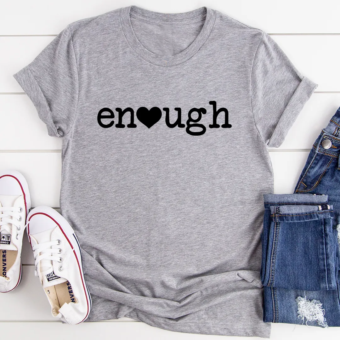 Graphic T-Shirts Enough Tee