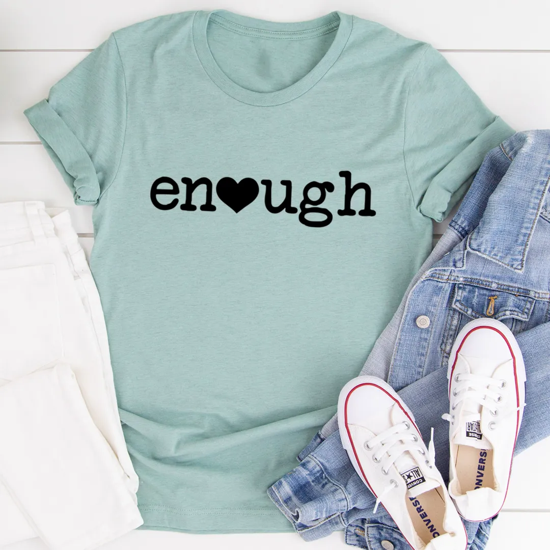 Graphic T-Shirts Enough Tee