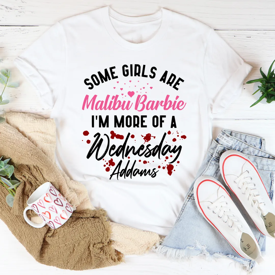 Graphic T-Shirts Some Girls Are Tee