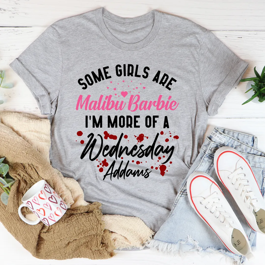 Graphic T-Shirts Some Girls Are Tee