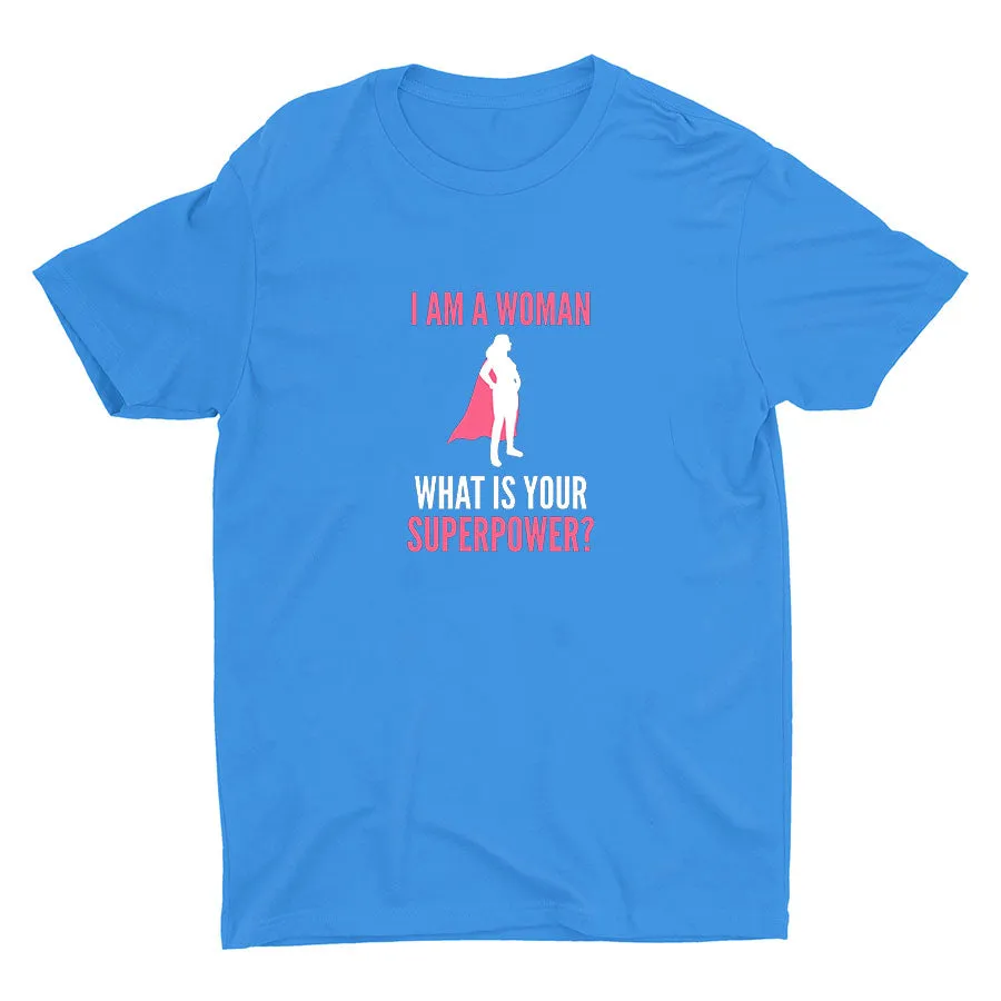 I Am A Woman Cotton Tee