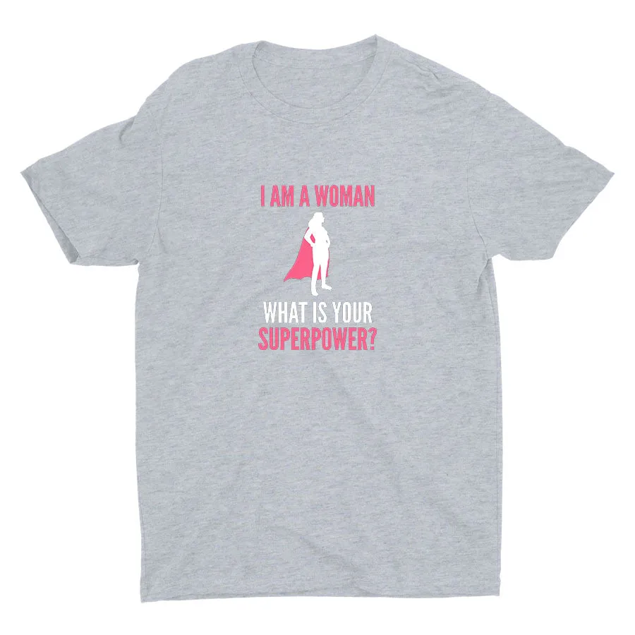 I Am A Woman Cotton Tee