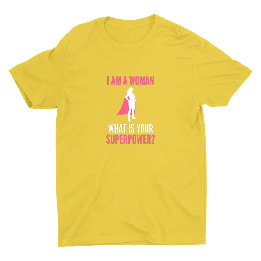I Am A Woman Cotton Tee