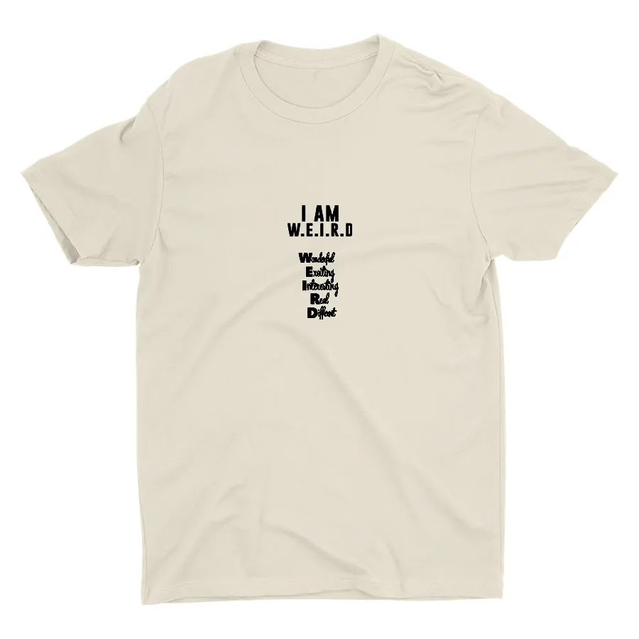 I AM W.E.I.R.D Cotton Tee
