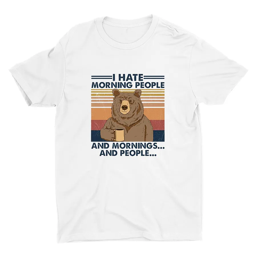 I Hate Morning People... Cotton Tee