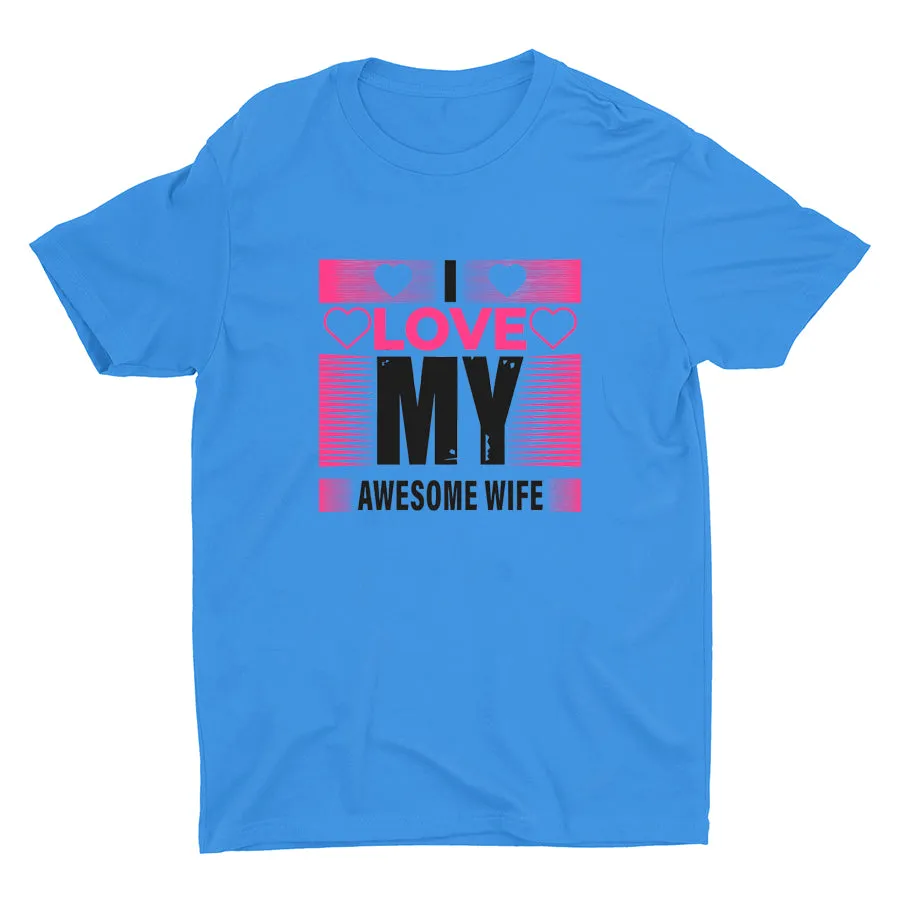 I Love My Awesome Wife Cotton Tee