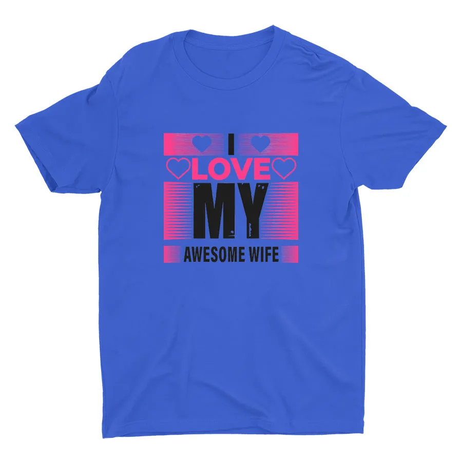 I Love My Awesome Wife Cotton Tee