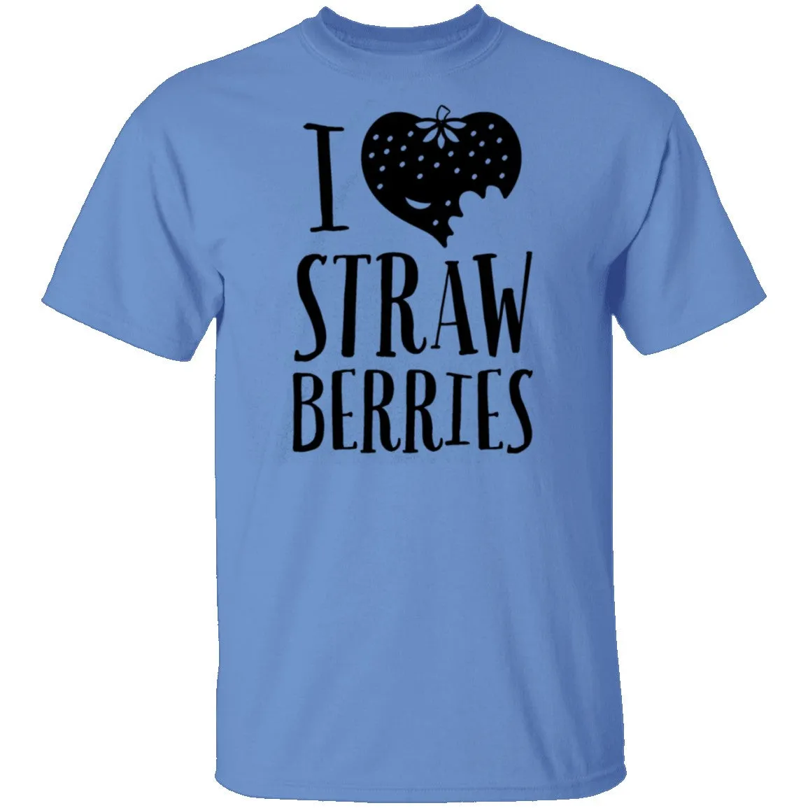 I Love Strawberries T-Shirt