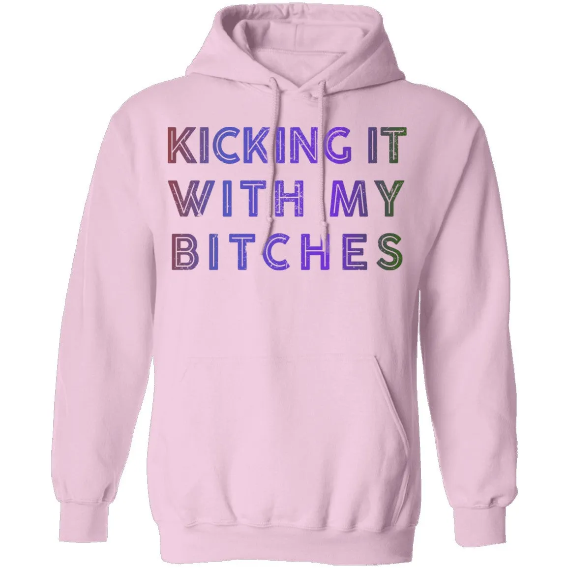 Kicking It With My Bitches T-Shirt