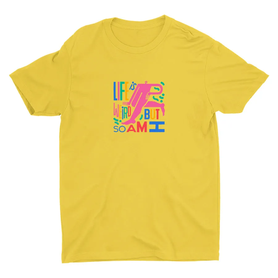 Life Is Weird Cotton Tee
