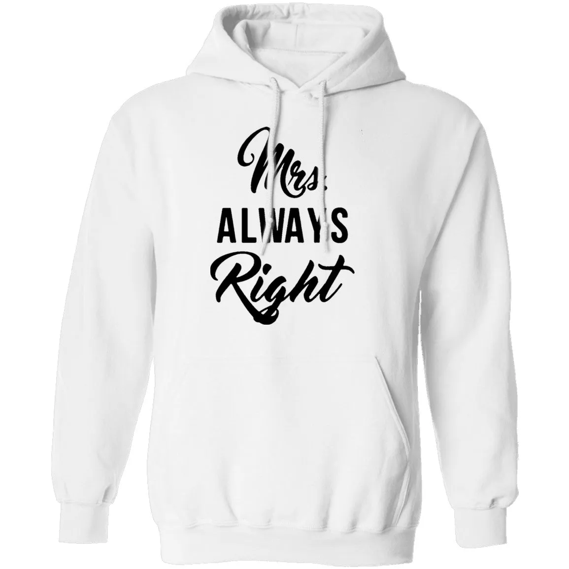 Mrs. Always Right T-Shirt