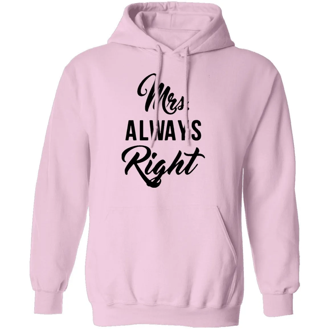 Mrs. Always Right T-Shirt
