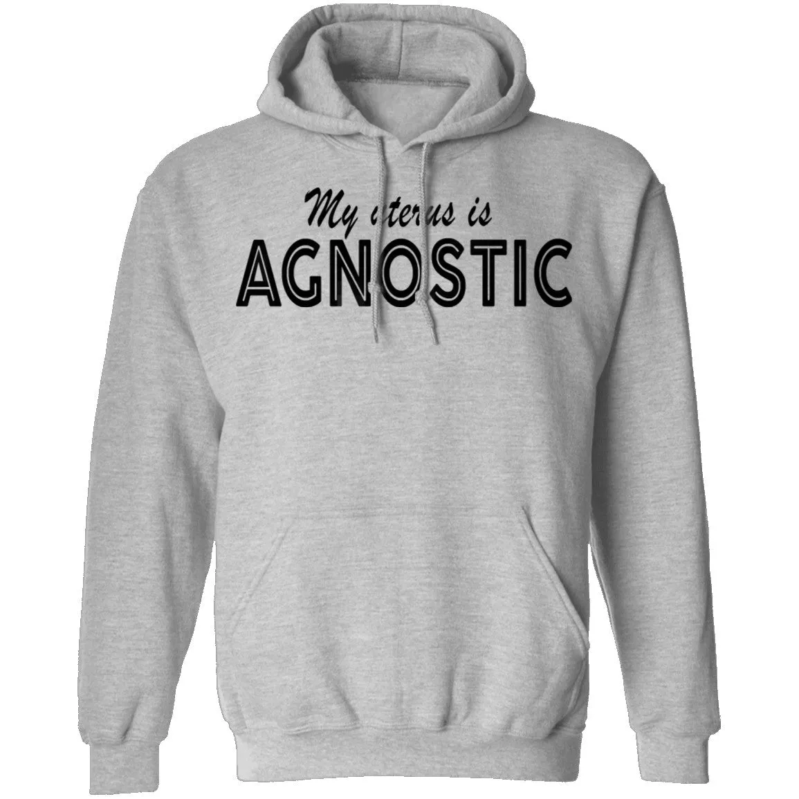 My Uterus Is Agnostic T-Shirt