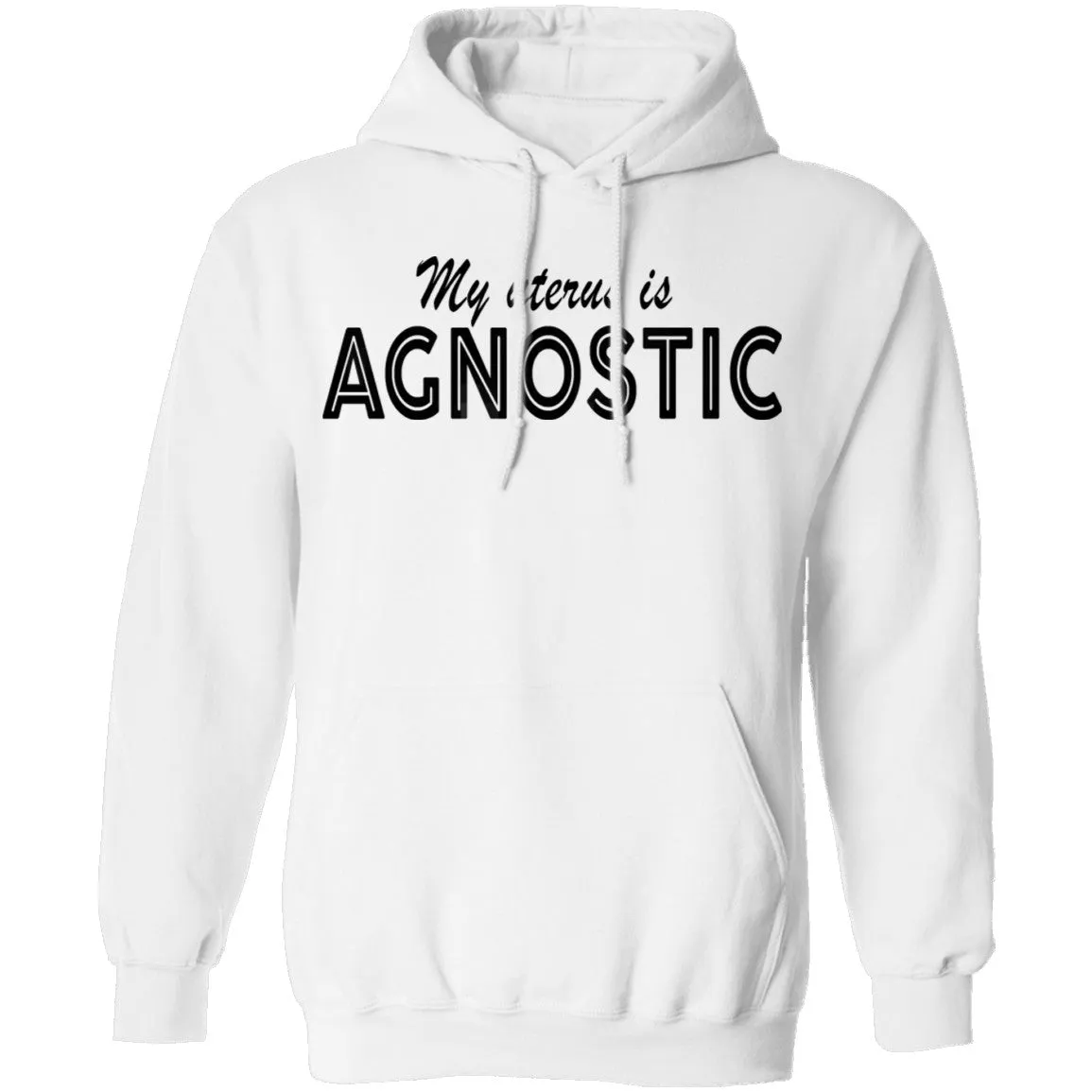 My Uterus Is Agnostic T-Shirt