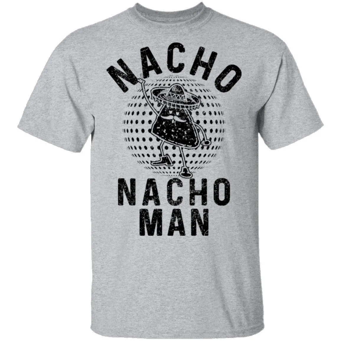 Nacho Man T-Shirt