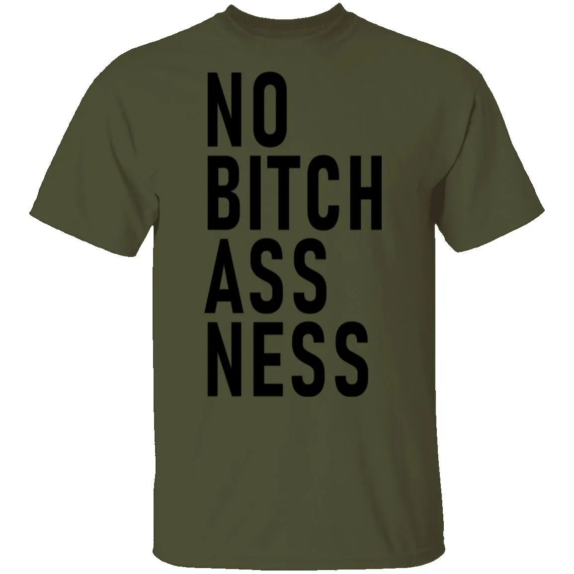 No Bitch Ass Ness T-Shirt