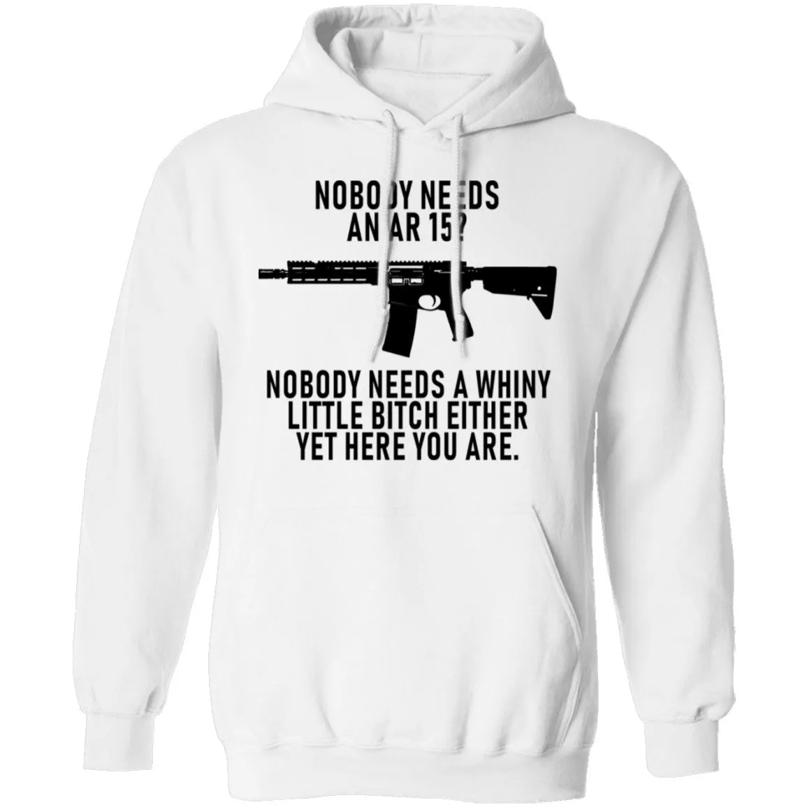 Nobody Needs An AR 15 T-Shirt