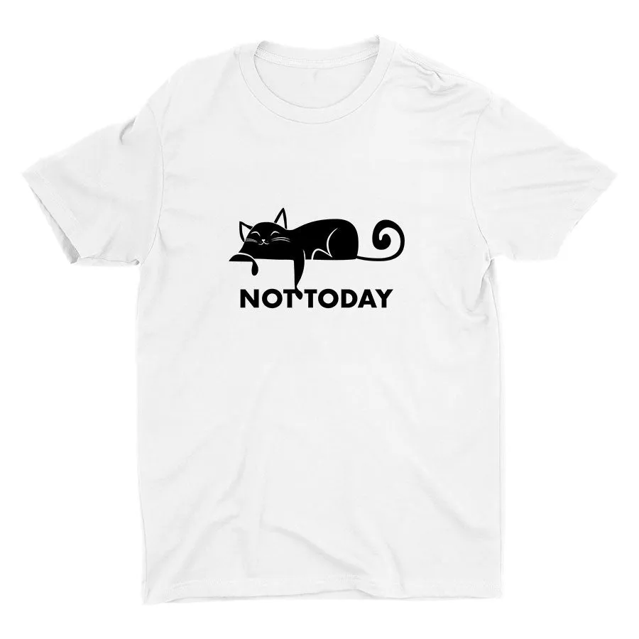 Not today... Cotton Tee