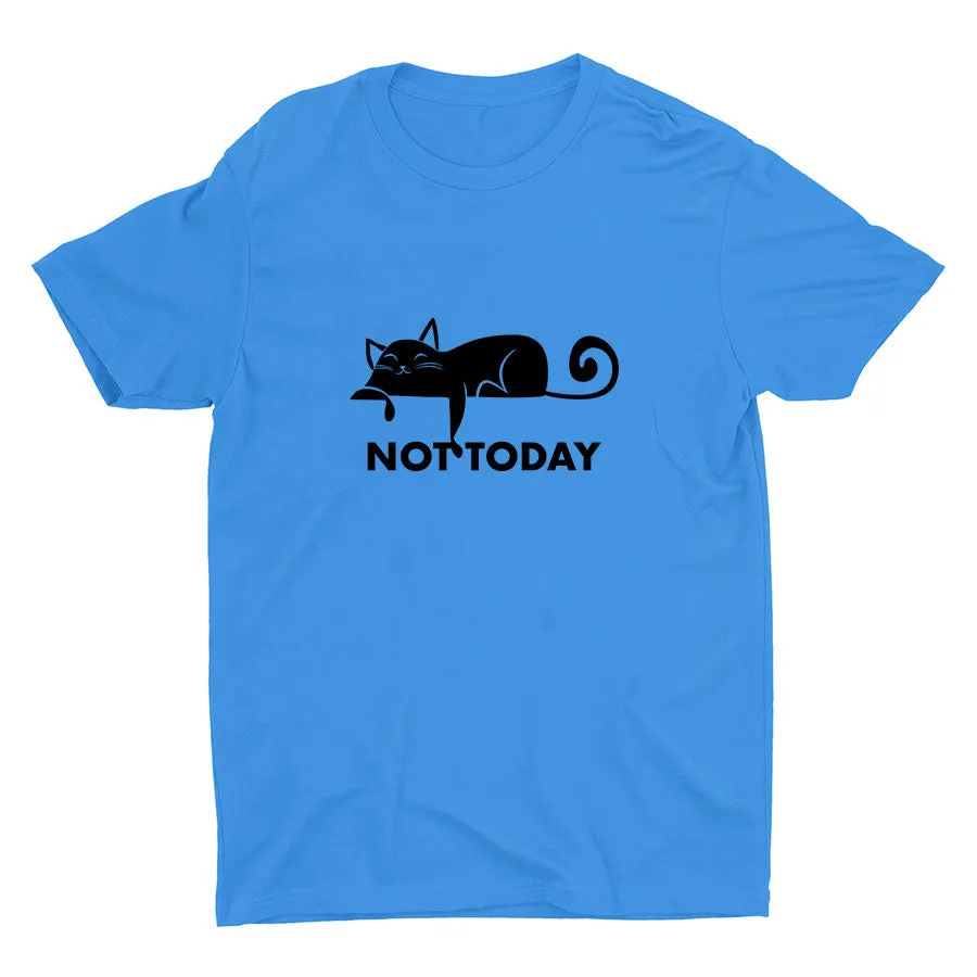 Not today... Cotton Tee