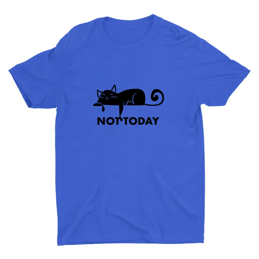 Not today... Cotton Tee