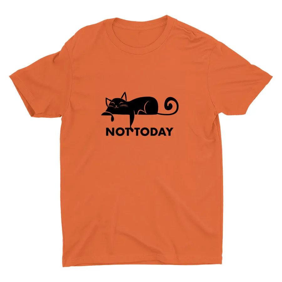 Not today... Cotton Tee