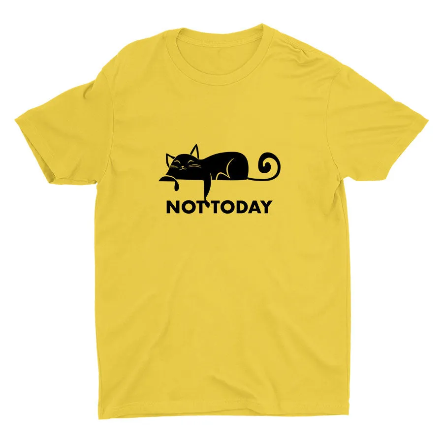 Not today... Cotton Tee