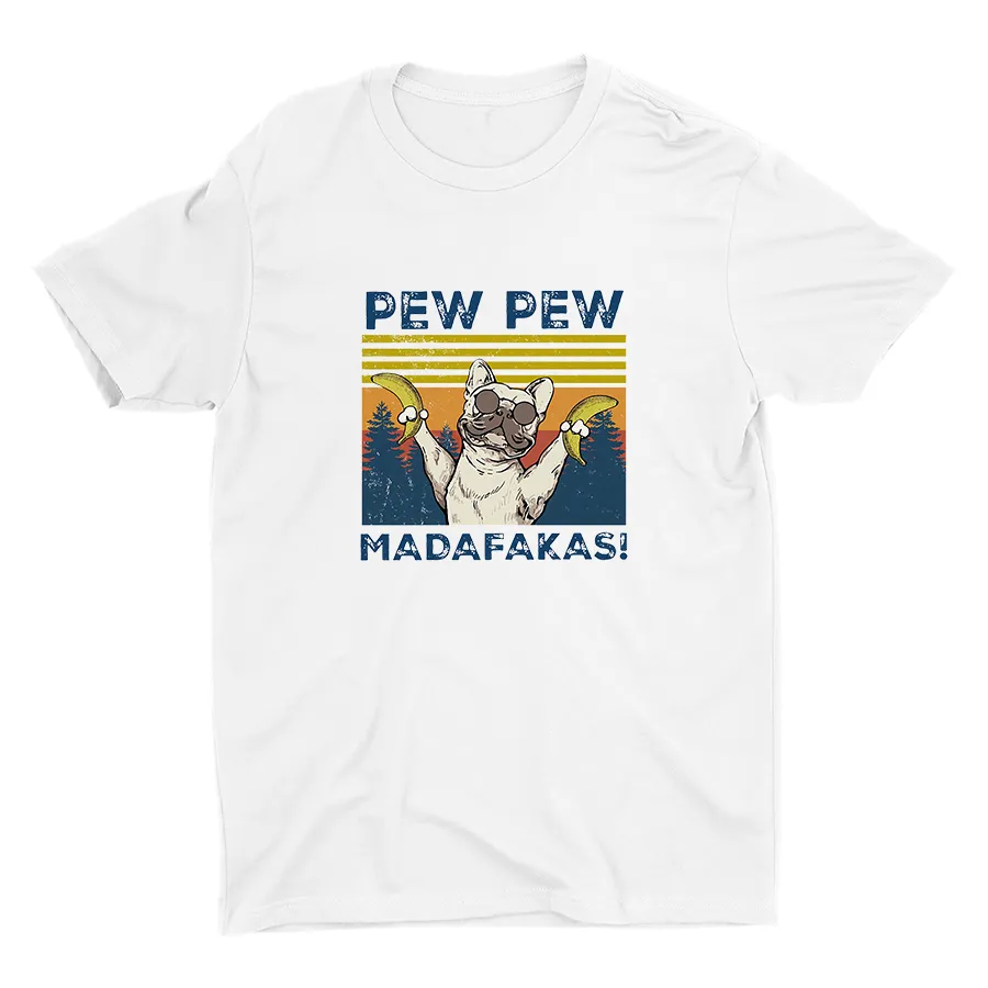 PEW PEW MADAFAKAS! Cotton Tee