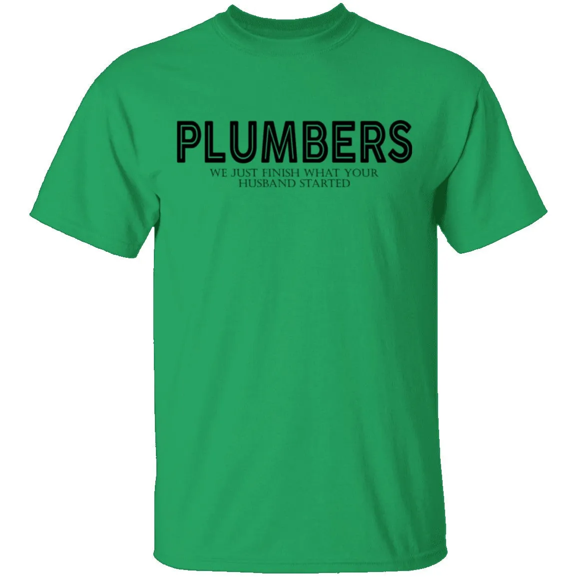 Plumbers T-Shirt