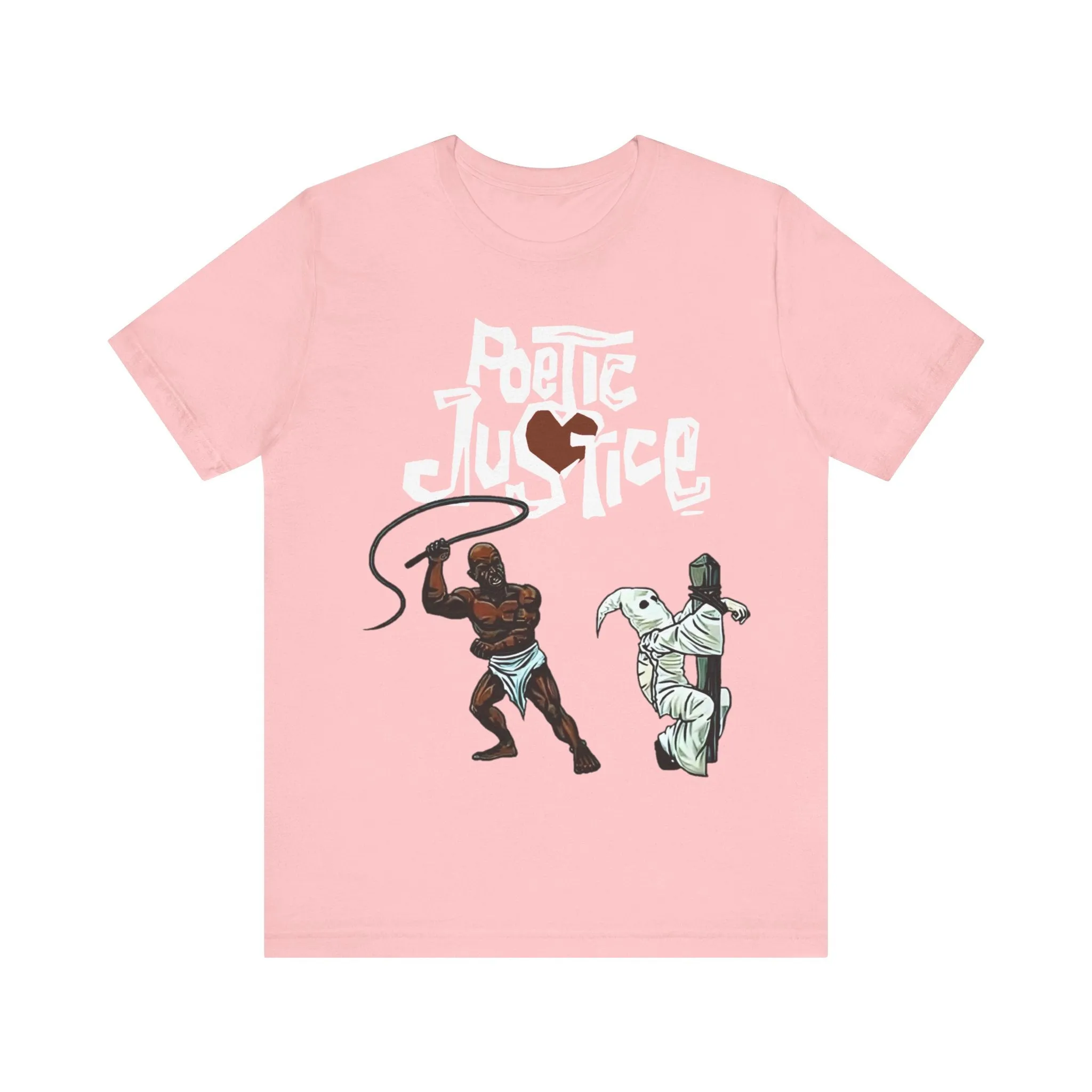 Poetic Justice: Unisex Jersey Short Sleeve Tee
