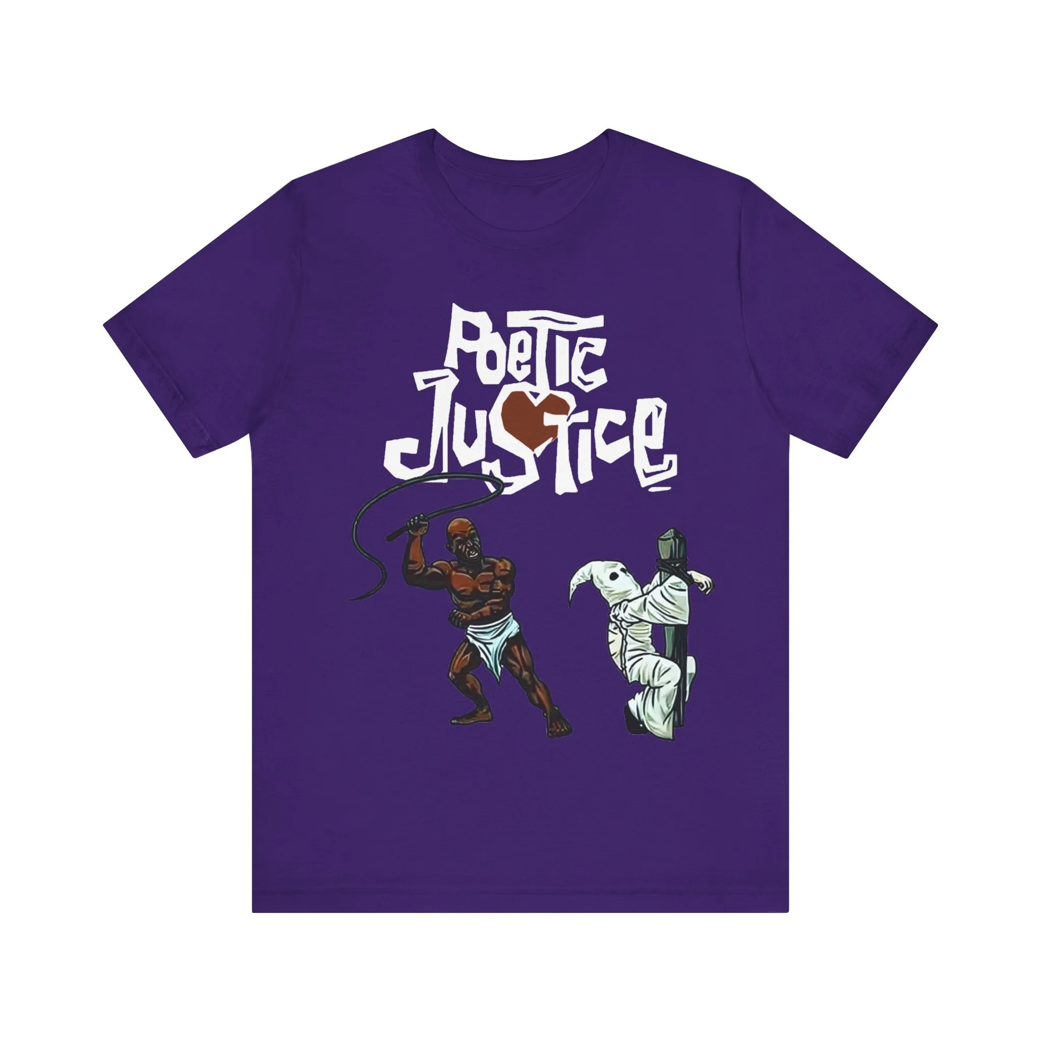 Poetic Justice: Unisex Jersey Short Sleeve Tee