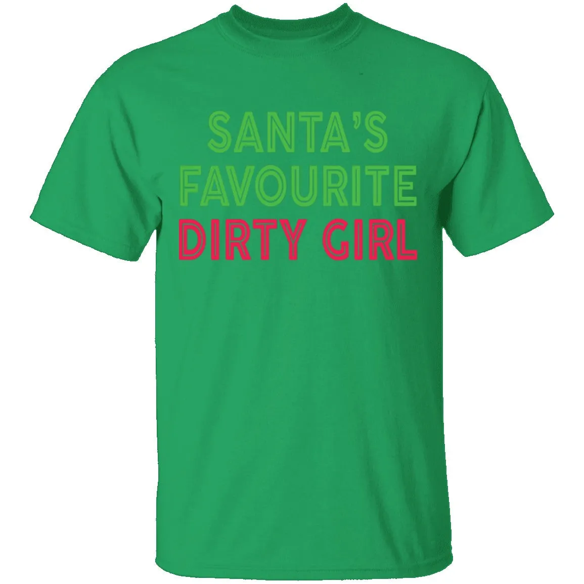 Santa's Favourite Dirty Girl T-Shirt