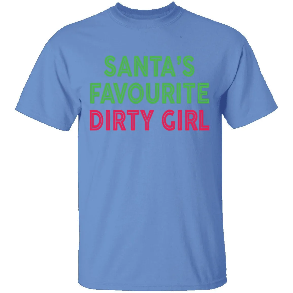 Santa's Favourite Dirty Girl T-Shirt
