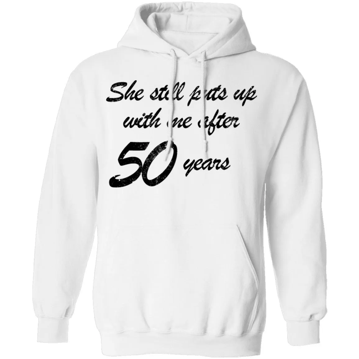 She Still Puts Up With Me After 50 Years T-Shirt