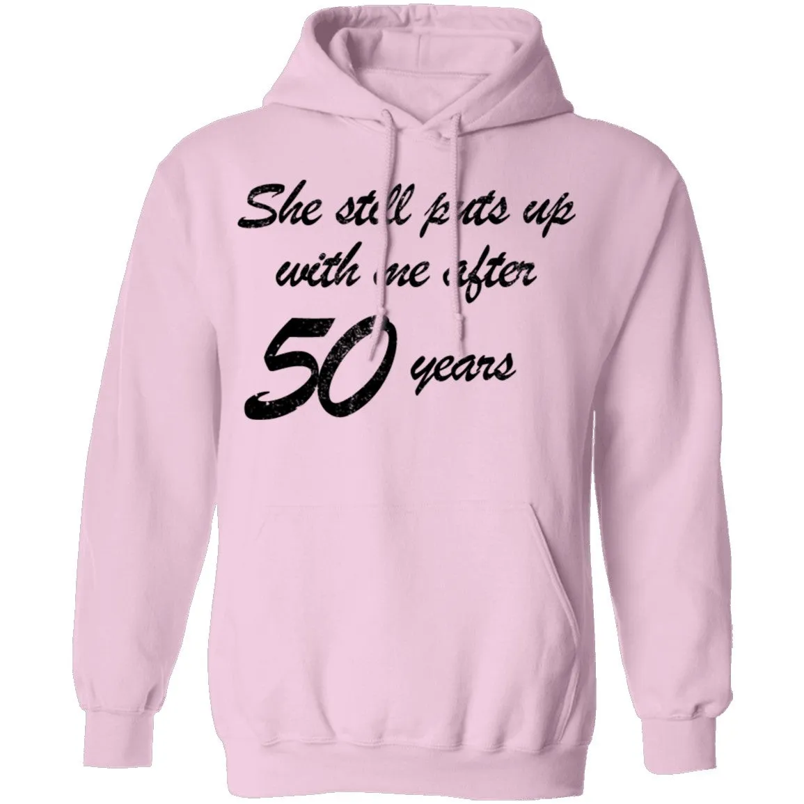 She Still Puts Up With Me After 50 Years T-Shirt