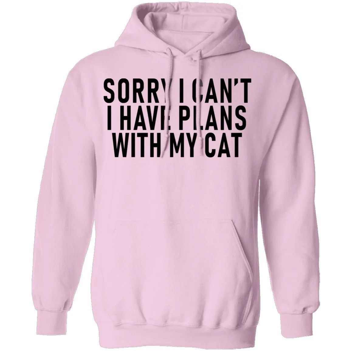 Sorry I Can't I Have Plans With My Cat T-Shirt