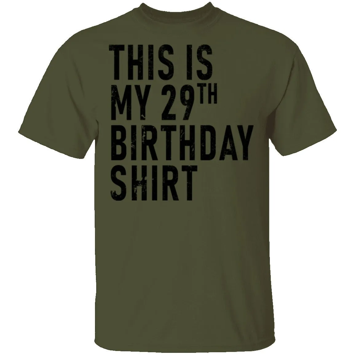 This Is My 29th Birthday Shirt T-Shirt