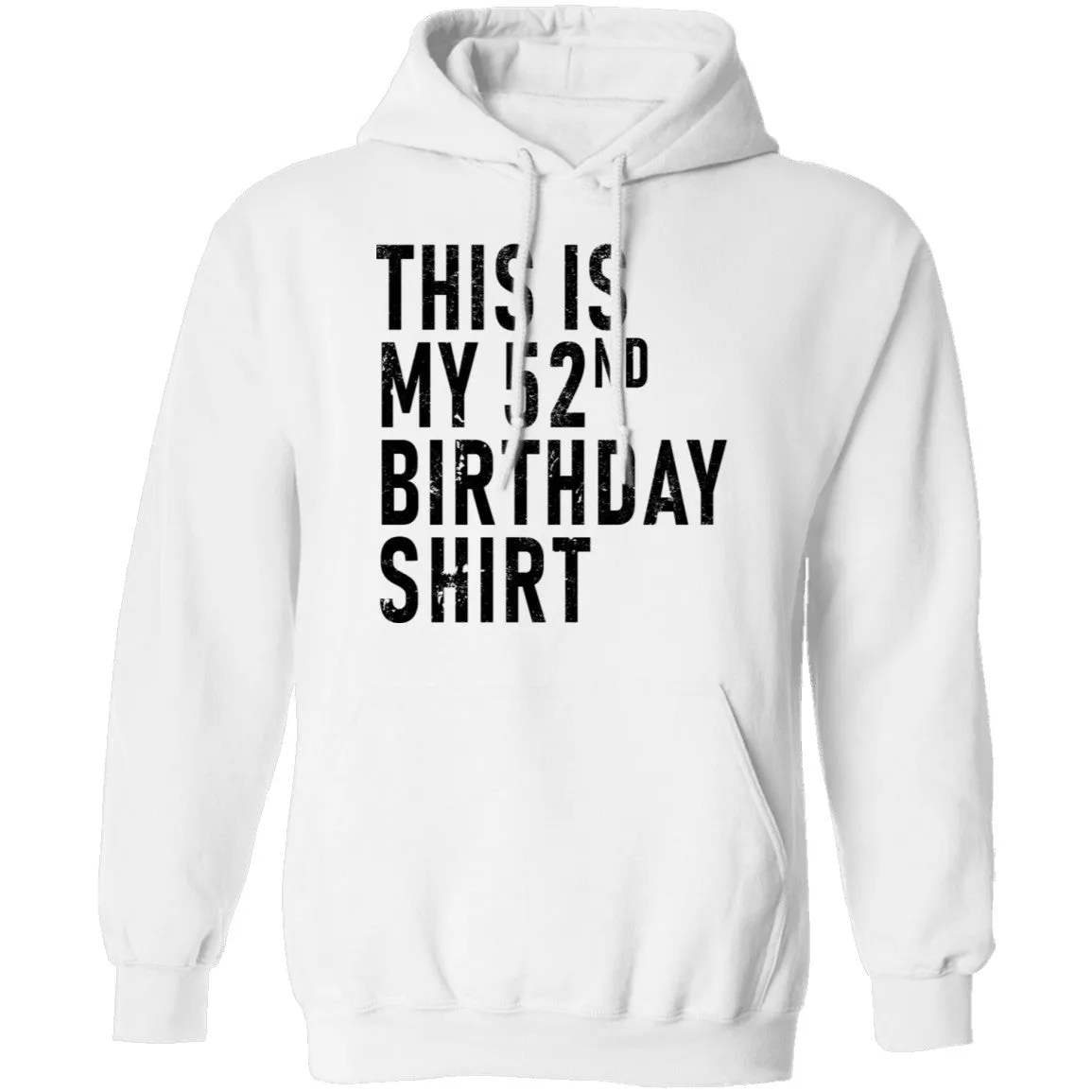 This Is My 52th Birthday Shirt T-Shirt