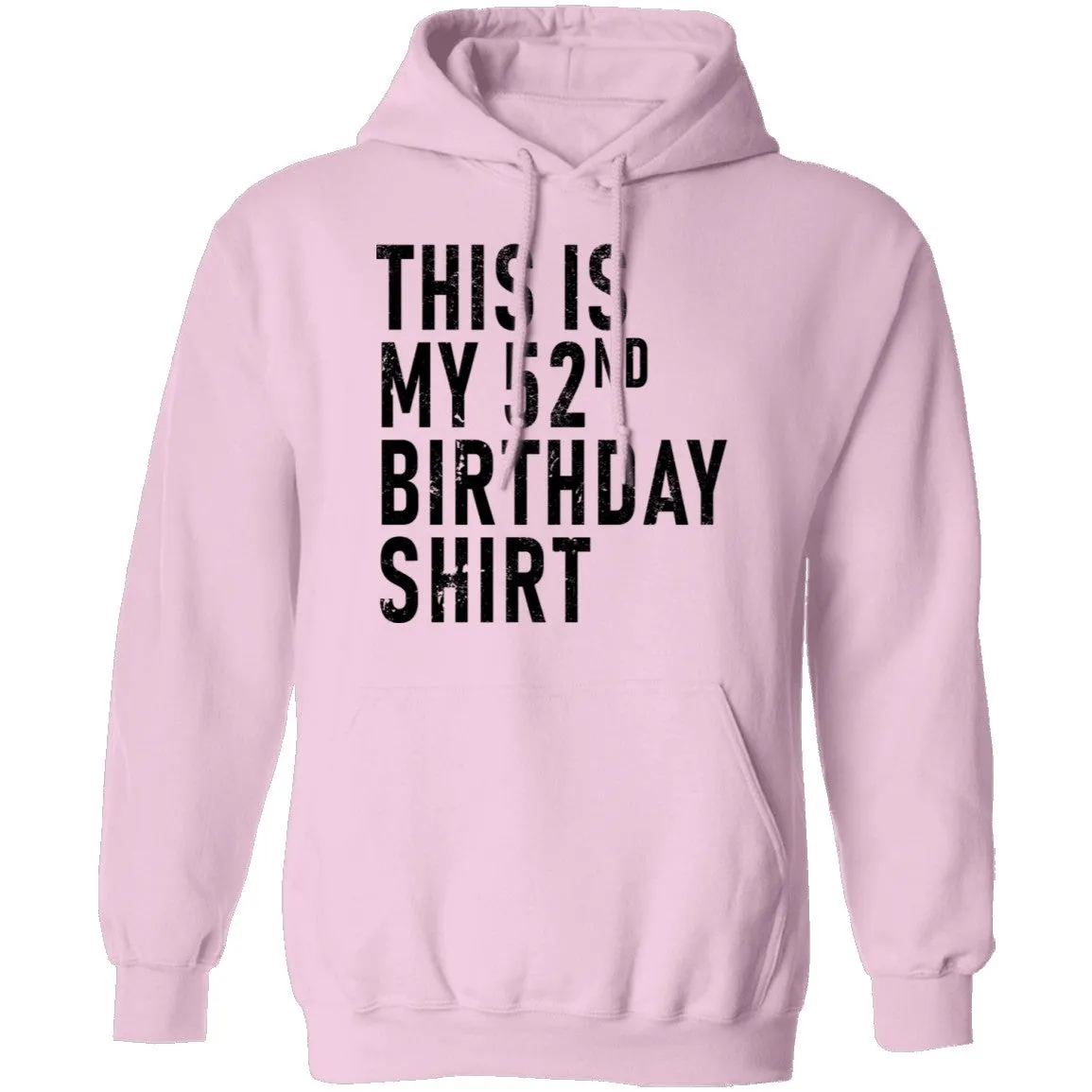 This Is My 52th Birthday Shirt T-Shirt