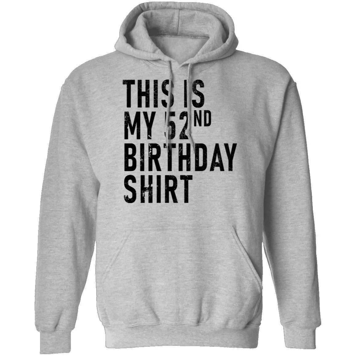 This Is My 52th Birthday Shirt T-Shirt