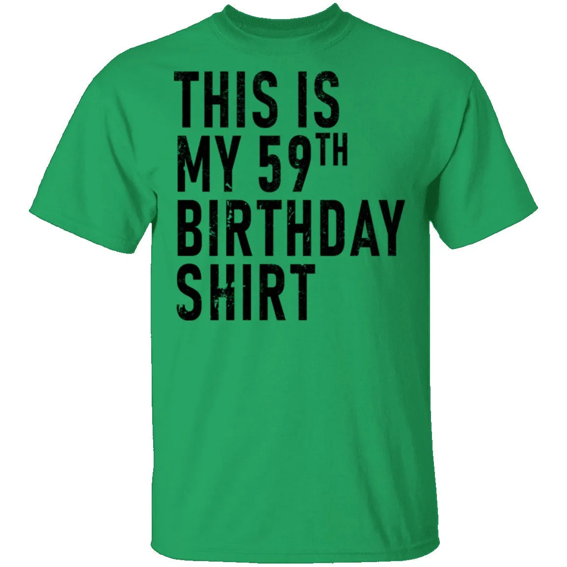 This Is My 59th Birthday Shirt T-Shirt