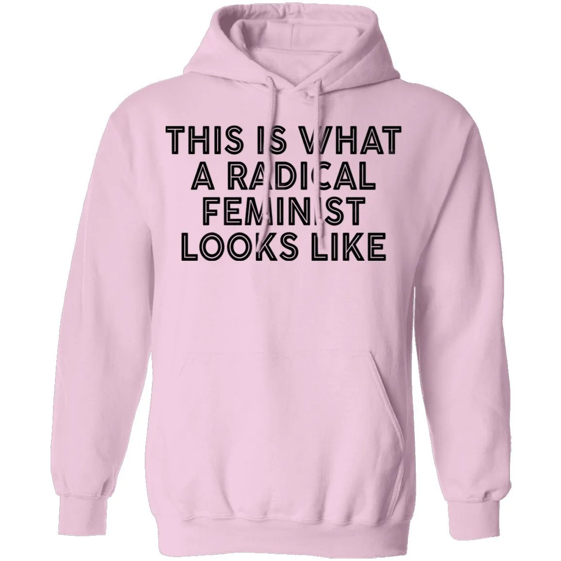 This Is What A Radical Feminist Looks Like T-Shirt