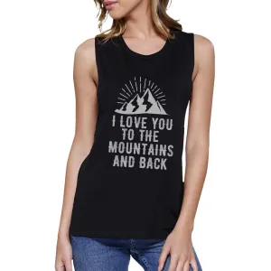 To the Mountains & Back Women's Muscle Tee- Black
